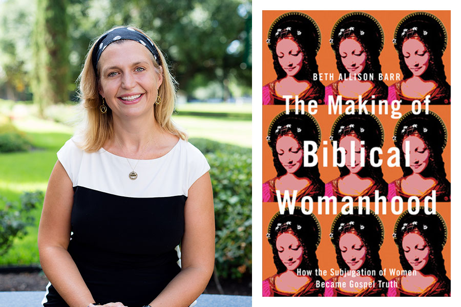 Image of book The Making of Biblical Womanhood and image of author Beth Allison Barr